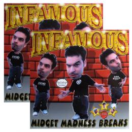 INFAMOUS - MIDGET MADNESS BREAKS [2枚セット]