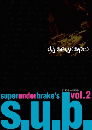 DJ SEIJI (S.P.C) - SUPER UNDER BRAKE'S VOL.2