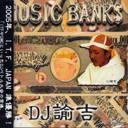 DJ 諭吉 - MUSIC BANK$ Vol.1