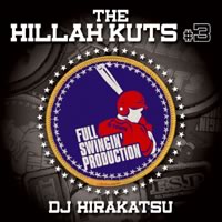 DJ Hirakatsu - The Hillah Kuts Vol 3.