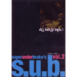 DJ SEIJI - SUPER UNDER BRAKE'S VOL.2