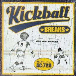 Kickball Breaks