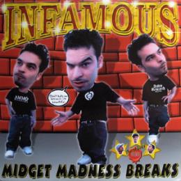 Infamous Midget Madness Breaks